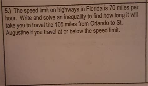 The Speed Limit On Highways In Florida Is 70 Miles Per Hour Write And