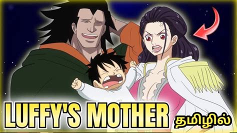 One Piece Luffy Mom Theory In Tamil Luffy S Mom Is A CELESTIAL DRAGON One Piece S Shocking