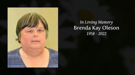 Brenda Kay Oleson Tribute Video