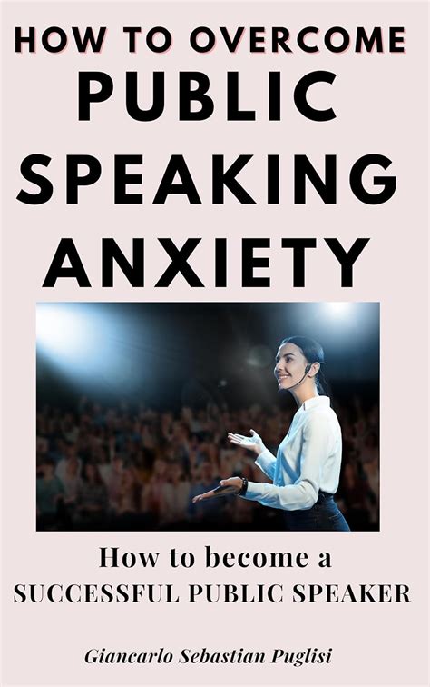 How To Overcome Public Speaking Anxiety Tips And Tricks To Become A