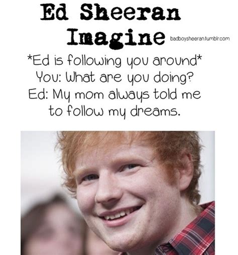 Ed Sheeran Imagines On Tumblr