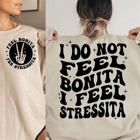 I Do Not Feel Bonita I Feel Stressita Png Bonita Png Trendy Spanish