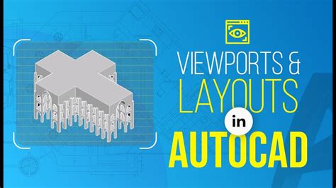 Viewports And Layouts In Autocad Lesson 25 Youtube
