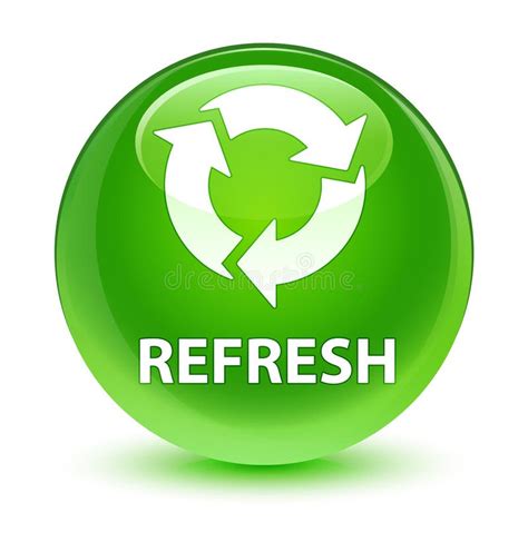 Refresh Glassy Green Round Button Stock Illustration Illustration Of