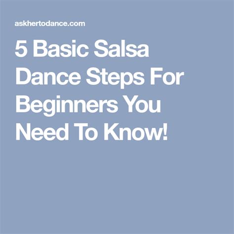 5 Basic Salsa Dance Steps For Beginners You Need To Know Salsa