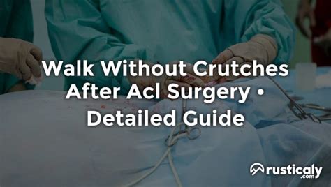 Walk Without Crutches After Acl Surgery ~ Finally Understand