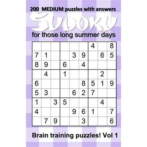 200 Medium Sudoku Puzzles With Answers For Those Long Summer Days
