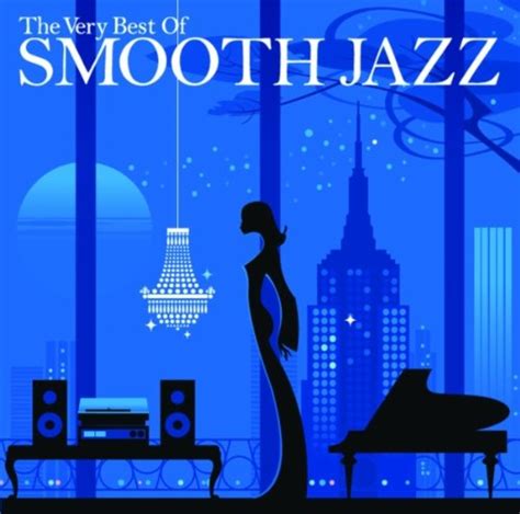 The Very Best Of Smooth Jazz Various Amazonfr Musique