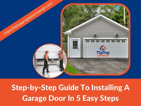 Step By Step Guide To Installing A Garage Door In 5 Easy Steps Tip