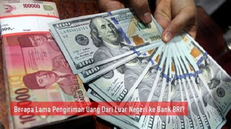 Berapa lama proses transfer dari luar negeri ke rekening bni indonesia? Lama Transferan Dari Luar Negri Ke Rekening Bri - Cara Dan ...