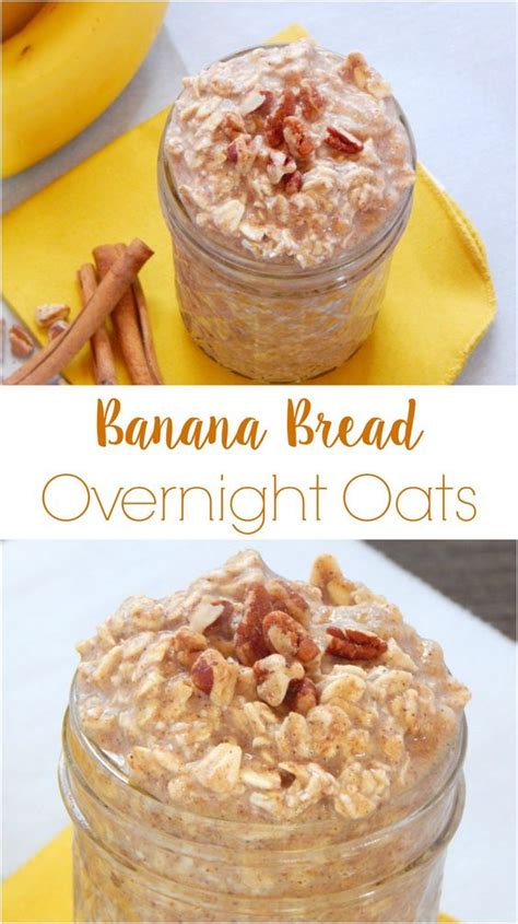 Banana Bread Overnight Oats Wonderful Recipes