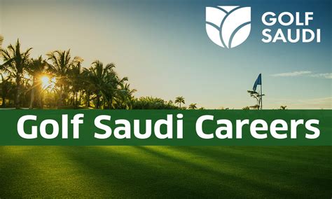 Golf Saudi Company Announcing The Availability Of 8 Vacant Jobs In The