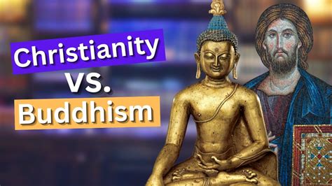 Buddhism Vs Christianity On The Question Of God Youtube