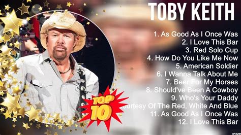 toby keith greatest hits ~ top 100 artists to listen in 2022 and 2023 youtube