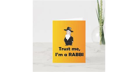 Trust Me Im A Rabbi Funny Jewish Humor Card Zazzle