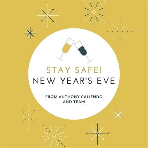 Stay Safe On New Years Eve From Anthony Caliendo And Team Thesalesassassin Anthony