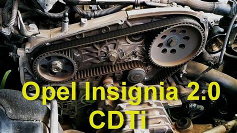 Vauxhall Insignia How To Replace Timing Belt With Water Pump And