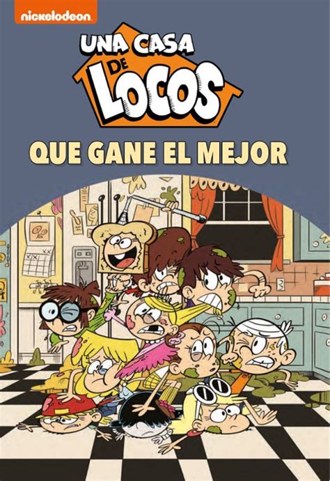 ¡que Gane El Mejor Una Casa De Locos CÓmic 7 Nickelodeon Casa