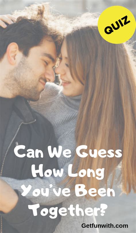 can we guess how long you ve been together relationship quiz relationship quizzes couples quiz