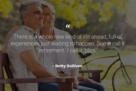 40 Popular Retirement Quotes To Brighten Up Your Day Joy Of Life Live