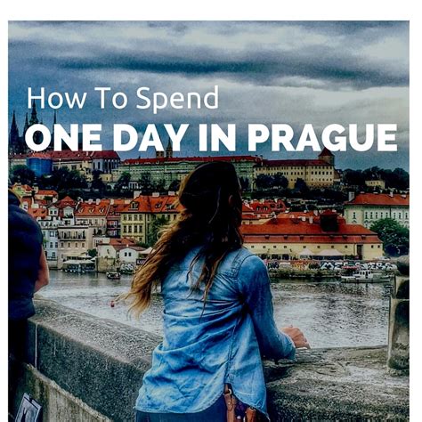 how to spend one day in prague lust for the world