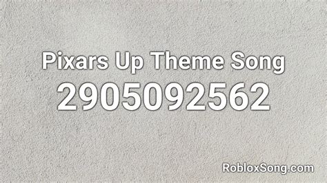 Pixars Up Theme Song Roblox Id Roblox Music Code Youtube