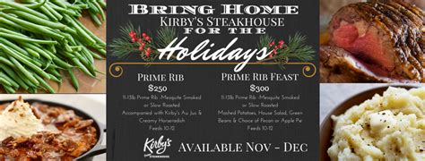 Since it's something that's made for celebratory occasions, it should be served with equally celebratory side dishes. Carryout a Prime Rib Feast for the Holidays! - Kirby's Steakhouse