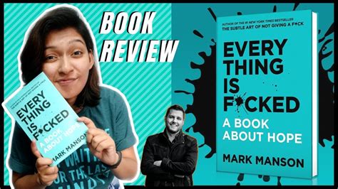 Everything Is Fcked Book Review 2019 Mark Manson Youtube