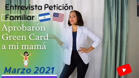 Entrevista Petición Familiar Green Card Aprobada 2021 TamStar
