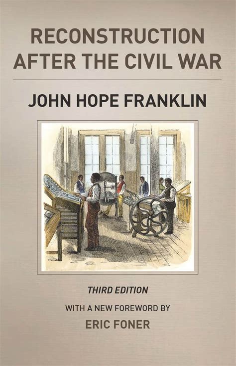Reconstruction After The Civil War Third Edition 9780226923376 John