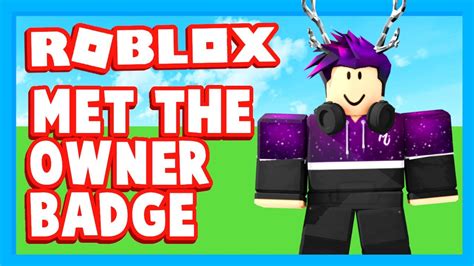 Meet The Owner Badge Roblox