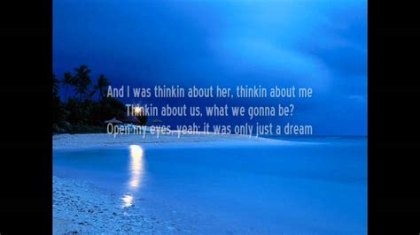 So i travel back down that road, will she come back? Nelly- Just a dream "lyrics" "letra" ☺ - YouTube