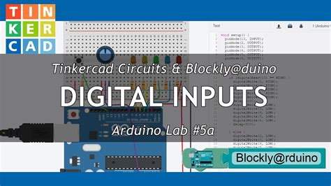 Arduino Lab 5a Digital Inputs With Blockly Arduino Youtube