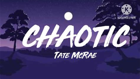 Tate Mcrae Chaotic Lyrics Youtube