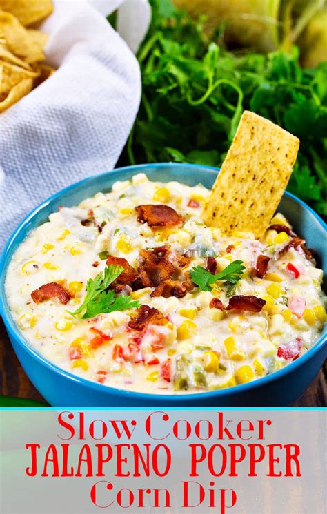 Slow Cooker Jalapeno Popper Corn Dip Spicy Southern Kitchen