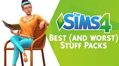 Here Are The Best And Worst Stuff Packs For The Sims 4 That Community