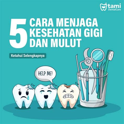 Cara Menjaga Kesehatan Gigi Dan Mulut Tami Dental Care Klinik