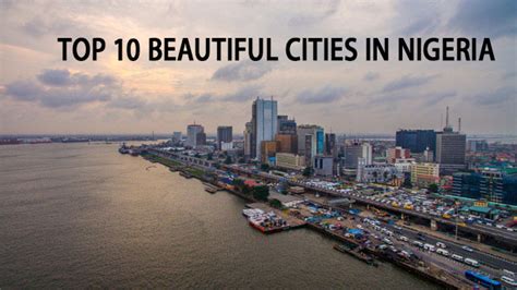 Top 10 Beautiful Cities In Nigeria In 2020 Africa Launch Pad