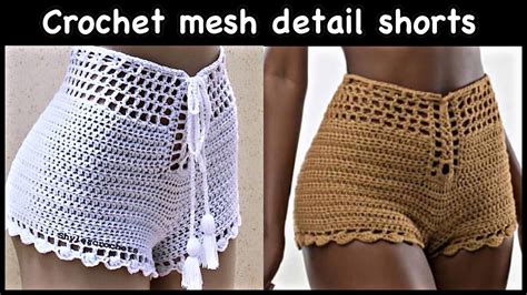 Crochet Mesh Detail Lace Up Shorts Youtube Crochet Shorts Pattern