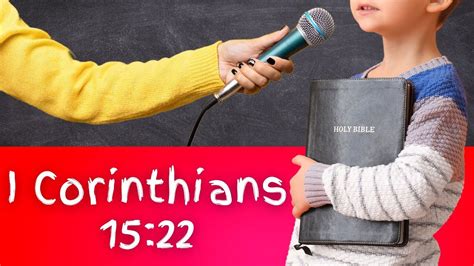 1 Corinthians 1522 Verses Read By Kids Memory Verse