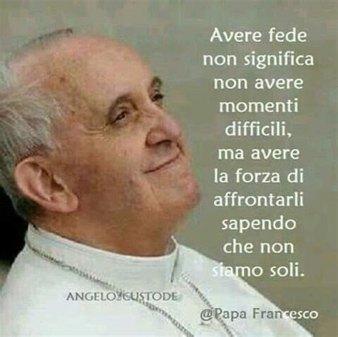 Restauro, curato dalla restauratrice cremonese maria rita signorini, da cui stanno emergendo. Avere fede.. | Papa francesco, Citazioni sagge, Citazioni ...