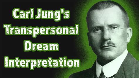 Carl Jungs Transpersonal Dream Interpretation Youtube