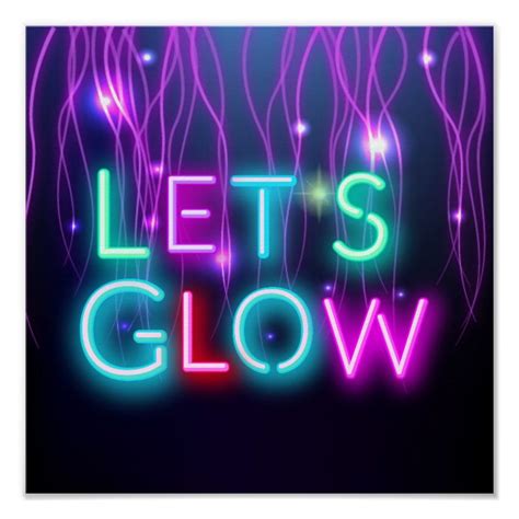 Lets Glow Neon Lights Festival Party Rave Dance Poster Zazzle