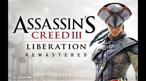 Assassin S Creed Liberation Remastered Full Game Walkthrough No
