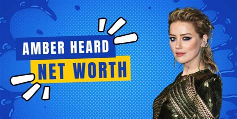 Amber Heard Net Worth After Divorce With Johnny Depp And Court Trial In