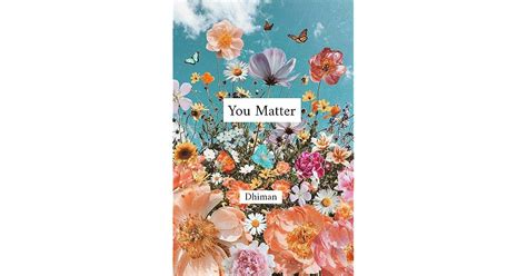 You Matter By Poetry Of Dhiman