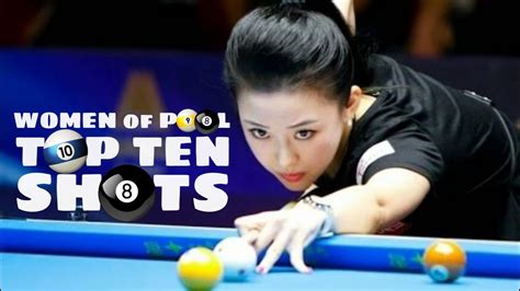 Women Of Pool Top 10 Shots 8 Ball 9 Ball 10 Ball Youtube