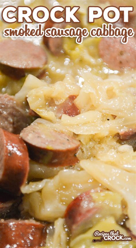 The addition of lemon not only provides a touch of zest, but helps to keep you feeling full for longer. Crock Pot Smoked Sausage Cabbage (Low Carb) - Recipes That ...