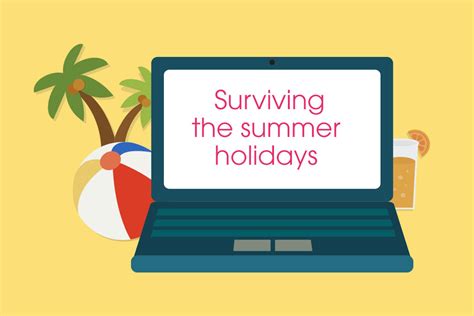 The Complete Guide To Surviving The Summer Holidays Talented Ladies Club