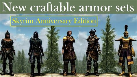 Skyrim Anniversary Edition New Craftable Armor Sets Creation Club YouTube